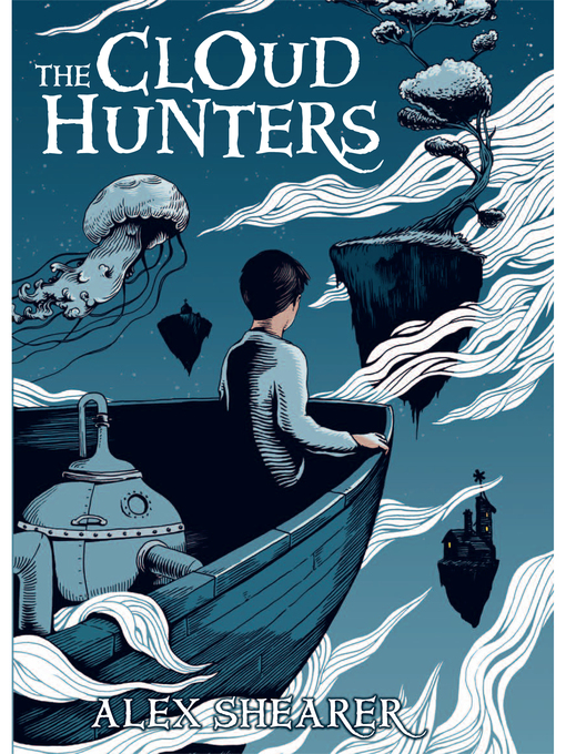 Title details for The Cloud Hunters by Alex Shearer - Wait list